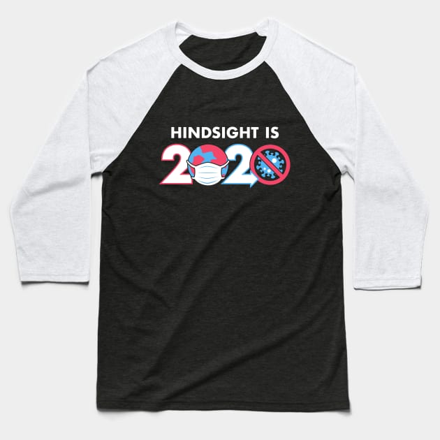 Hindsight is 2020 Baseball T-Shirt by djkopet